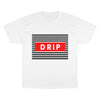 Drip Champion T-Shirt